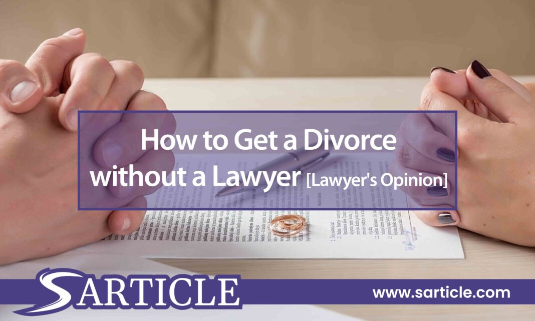 How to Get a Divorce without a Lawyer