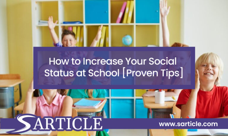 How to Increase Your Social Status at School [Proven Tips]