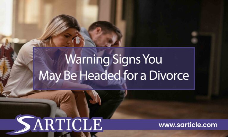 10 Warning Signs You May Be Headed for a Divorce