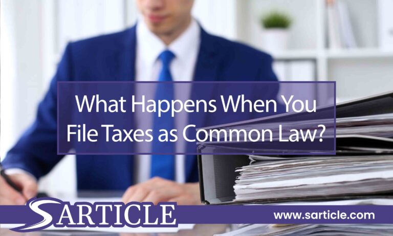 What Happens When You File Taxes as Common Law?