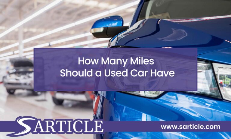 How Many Miles Should a Used Car Have?