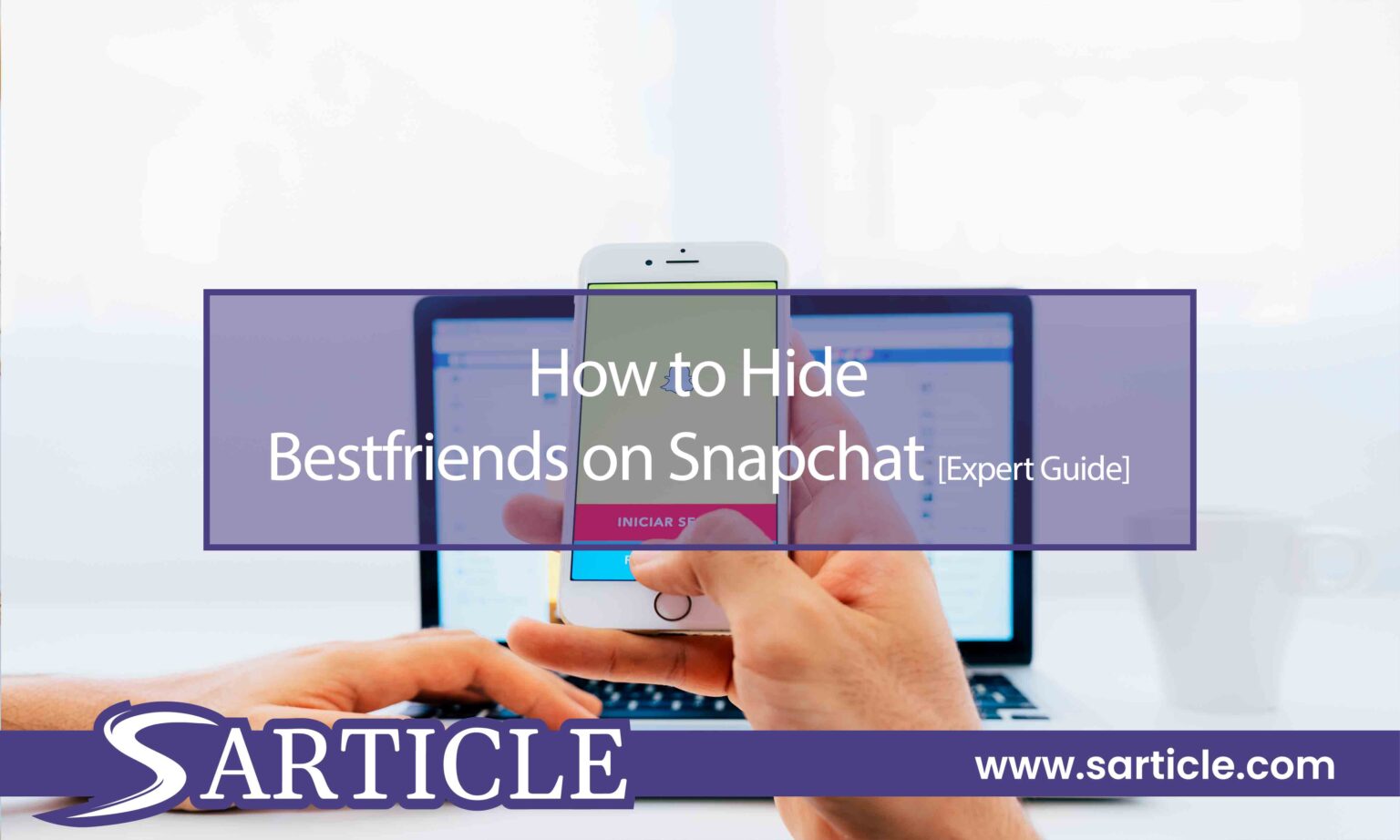 how-to-hide-best-friends-on-snapchat-in-2023-sarticle