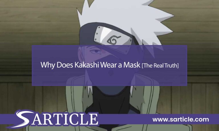 Why Does Kakashi Wear a Mask [The Real Truth]