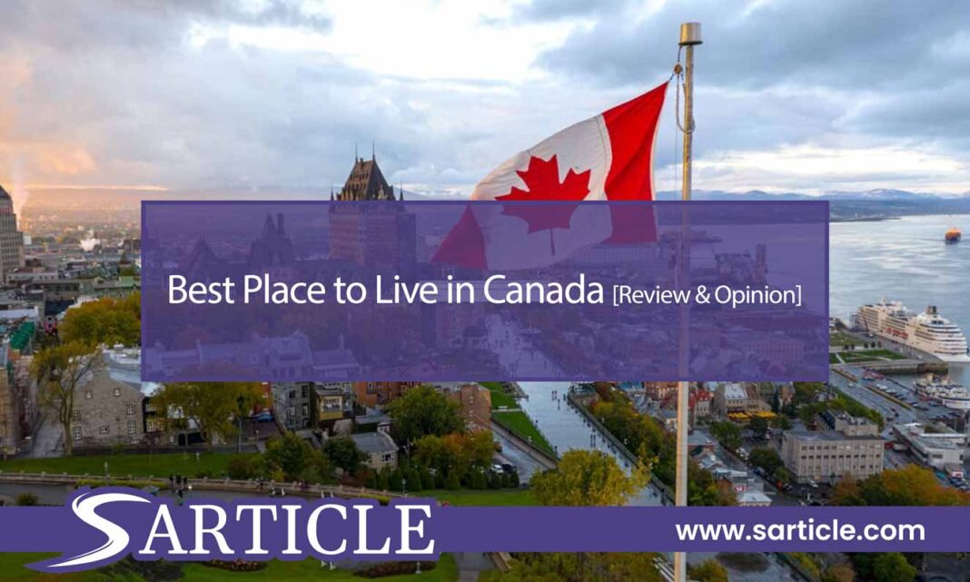 Best Place to Live in Canada Featured Image