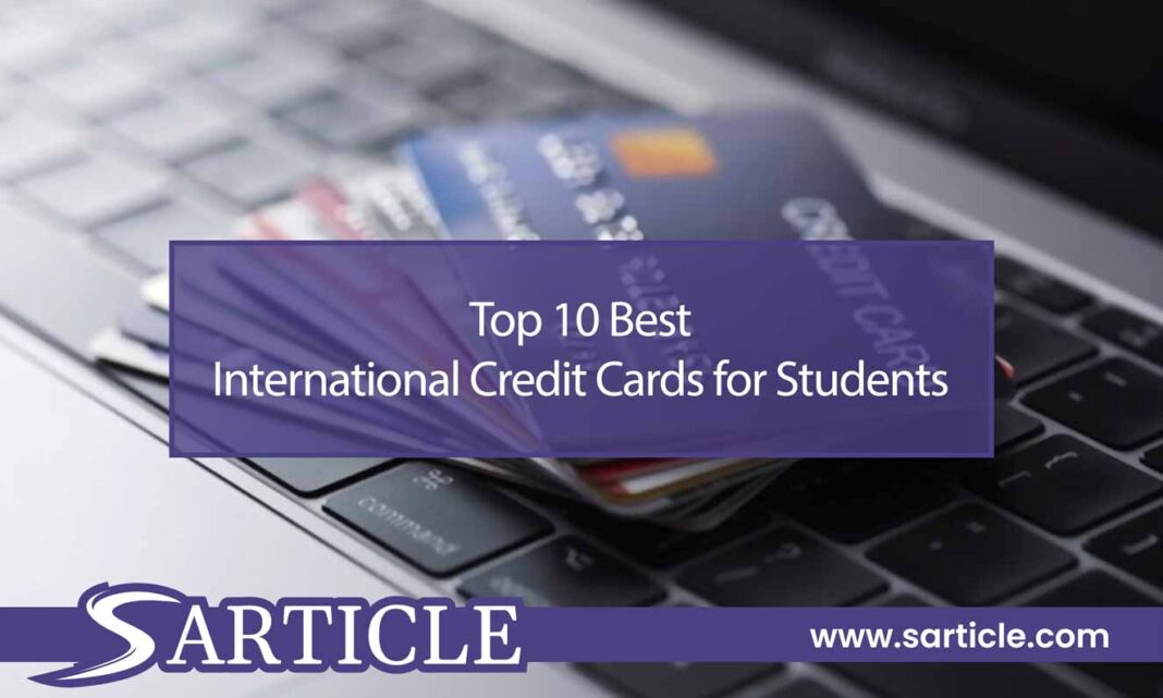 Top 10 Best International Credit Cards for Students Featured Image