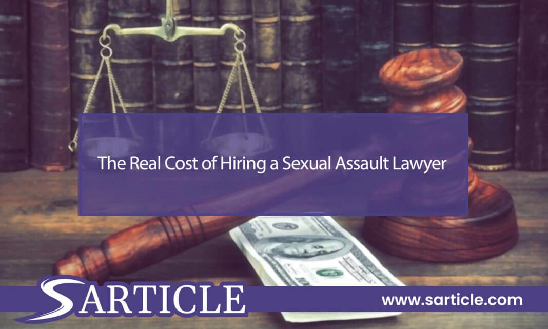 The Real Cost of Hiring a Sexual Assault Lawyer Featured Image