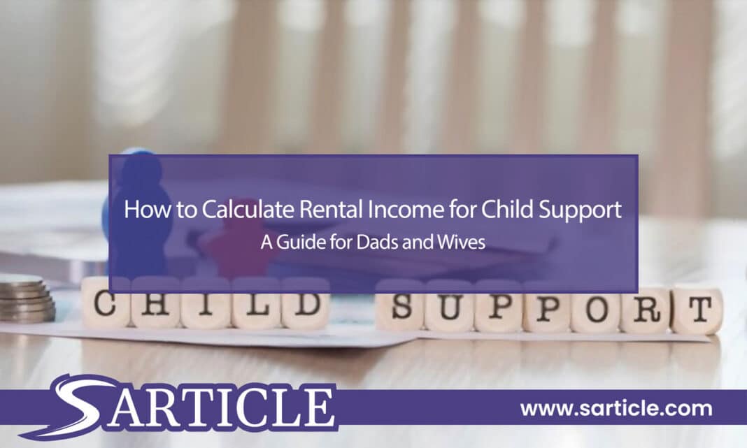 How to Calculate Rental Income for Child Support Featured Image