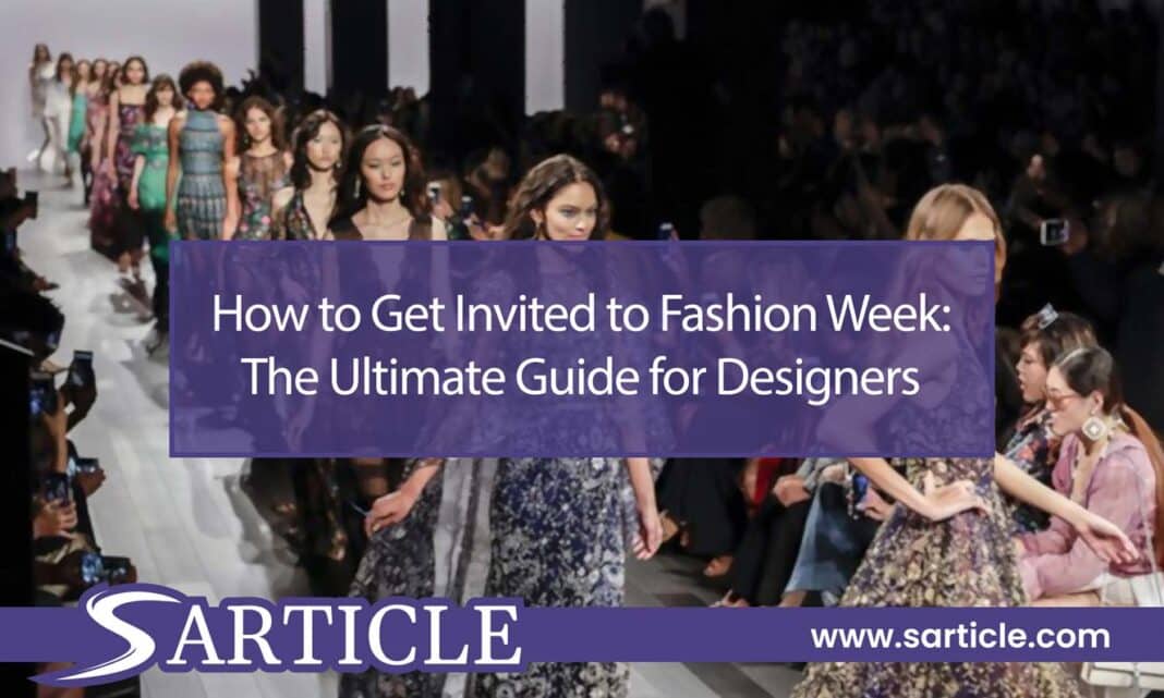 How to Get Invited to Fashion Week Featured Image