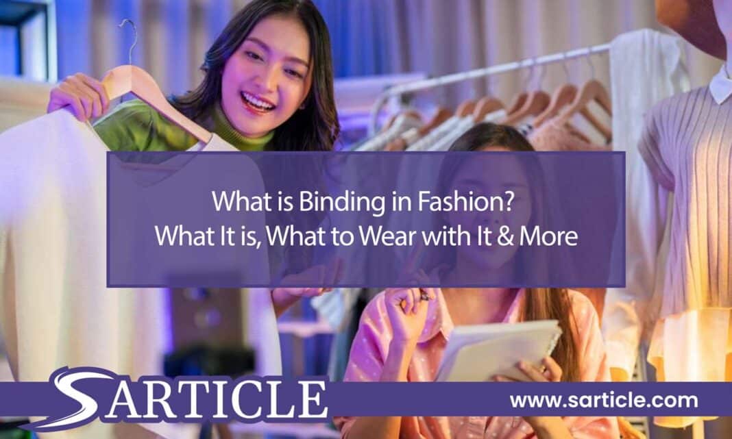 What is Binding in Fashion Featured Image