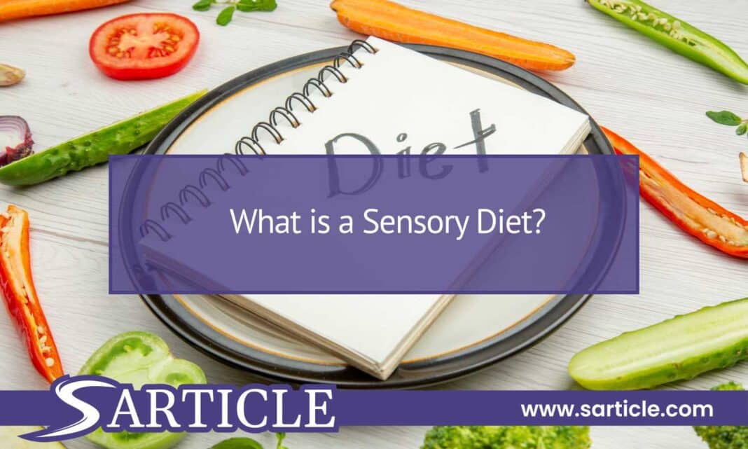 What is a Sensory Diet?