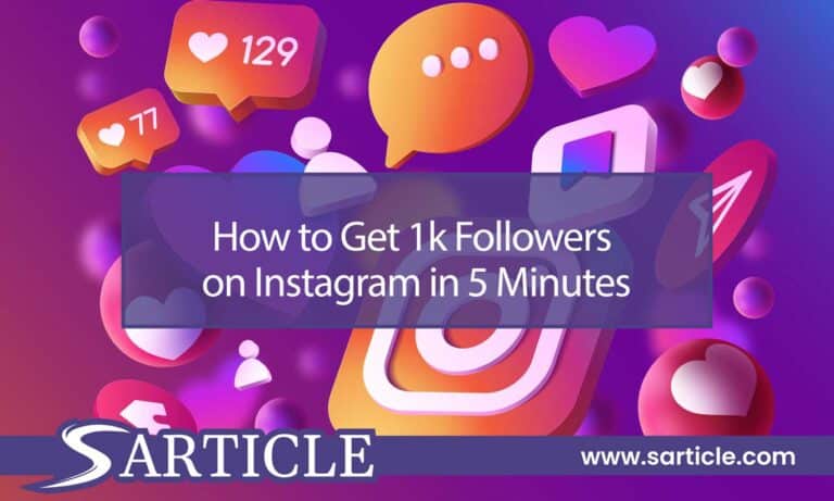 How to Get 1k Followers on Instagram in 5 Minutes: A Quick Guide