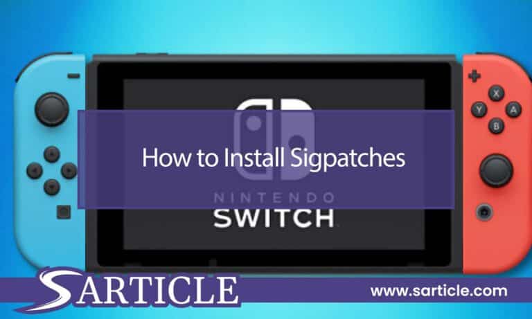 How to Install Sigpatches: Easy Tricks for Nintendo Switch Users