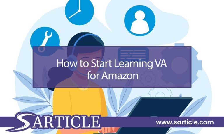 How to Start Learning VA for Amazon: A Comprehensive Guide