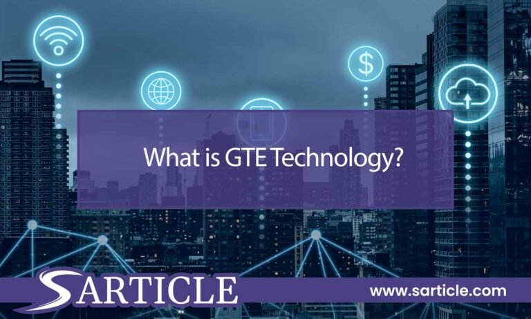 What is GTE Technology? Understanding the Future of Communication