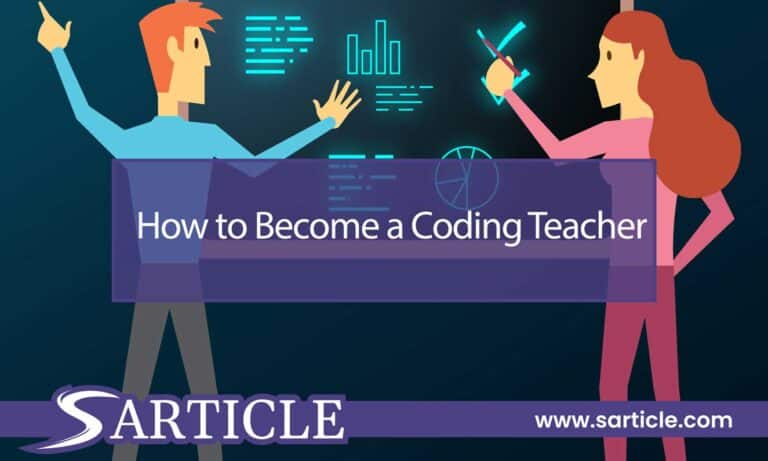 How to Become a Coding Teacher: A Comprehensive Guide