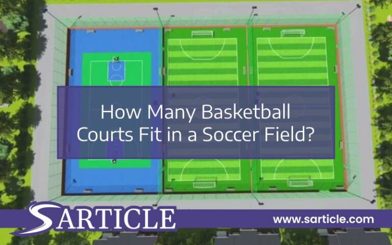 How Many Basketball Courts Fit in a Soccer Field?