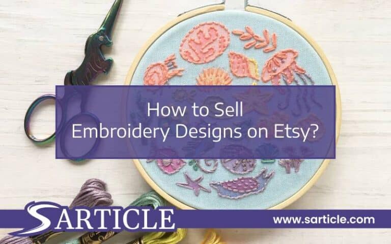 How to Sell Embroidery Designs on Etsy?