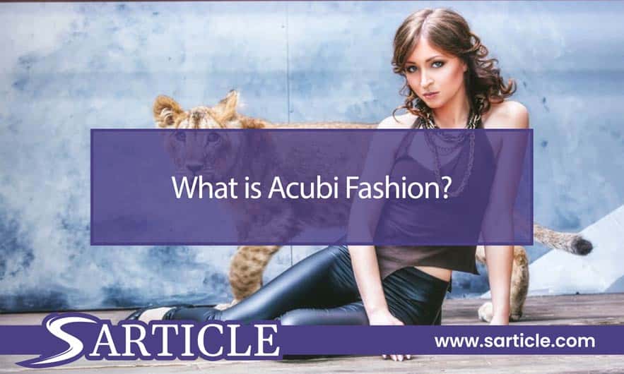 What is Acubi Fashion?