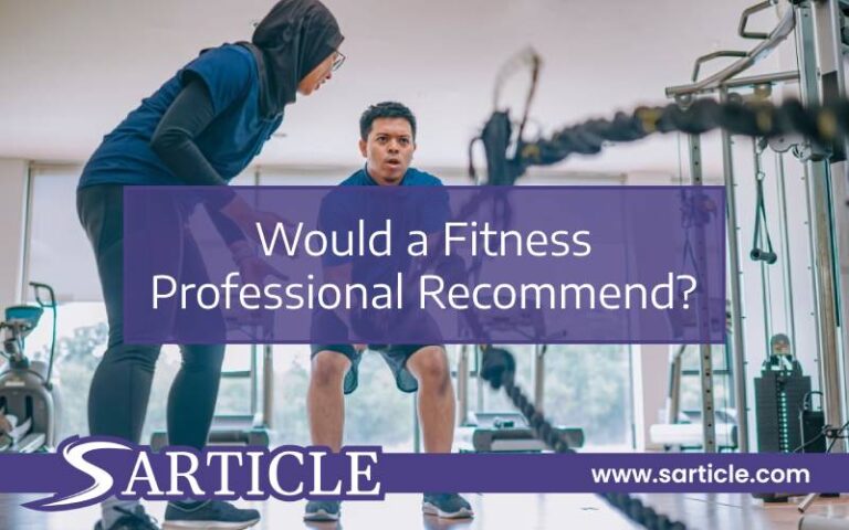 Would a Fitness Professional Recommend?