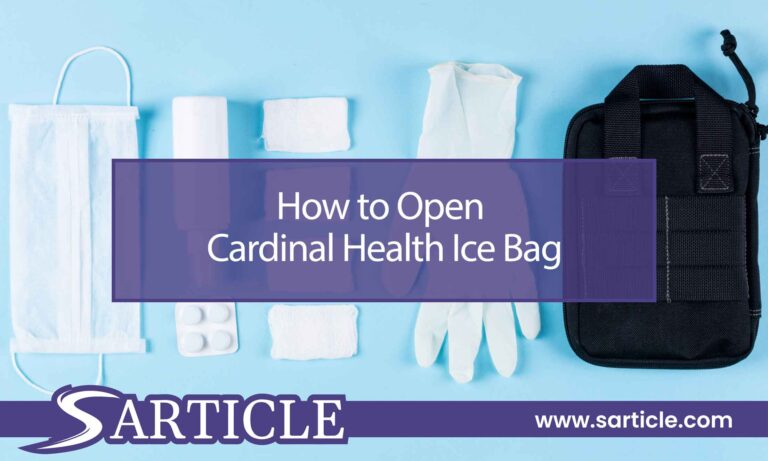 How to Open Cardinal Health Ice Bag: A Step-by-Step Guide