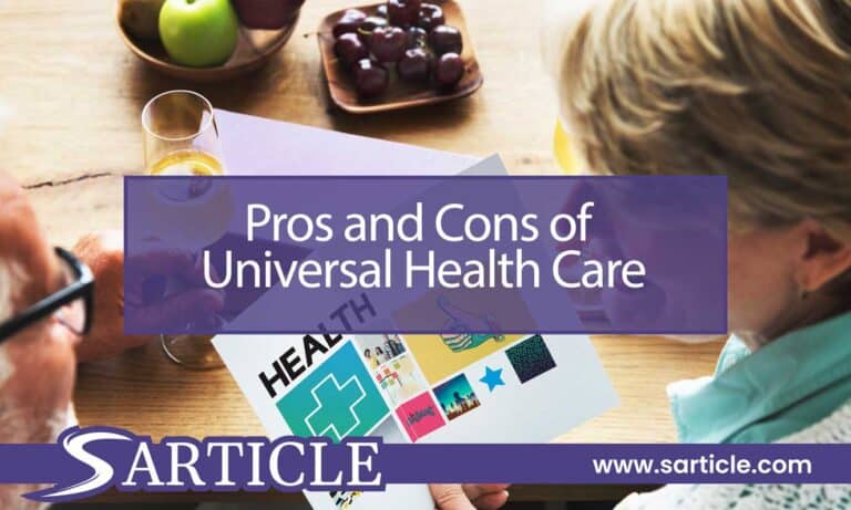 Examining the Pros and Cons of Universal Health Care: A Comprehensive Analysis