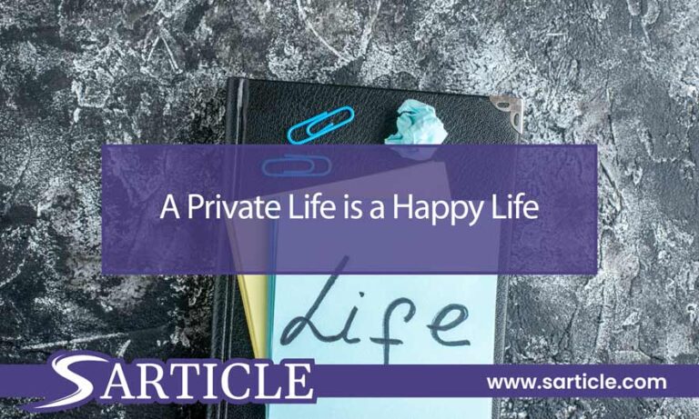 A Private Life is a Happy Life – Life Privacy Tips