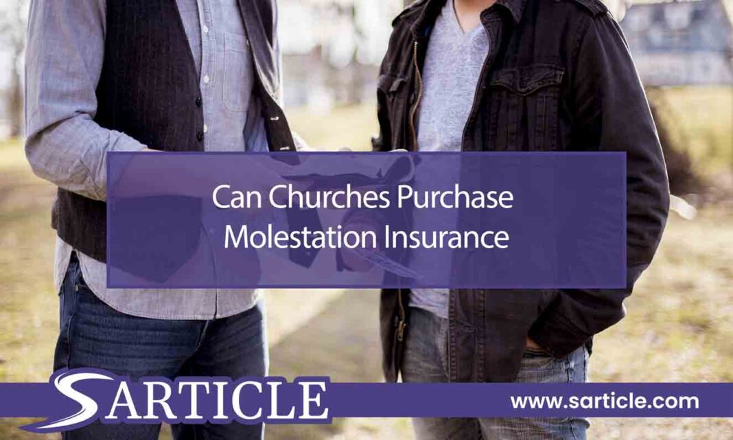 Can Churches Purchase Molestation Insurance