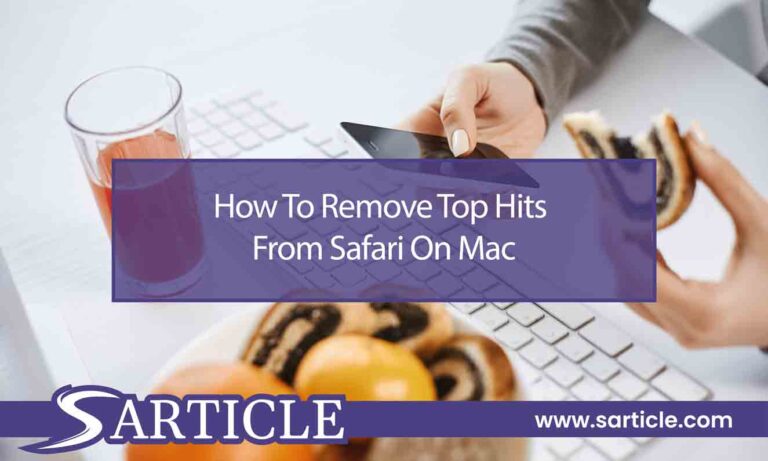 How To Remove Top Hits From Safari On Mac