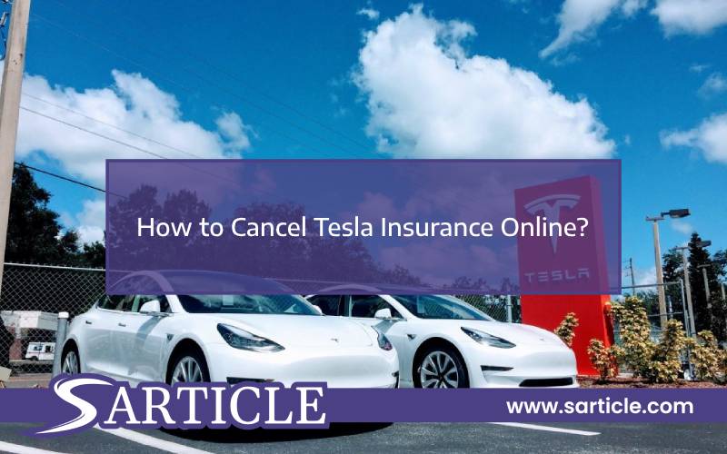 How to Cancel Tesla Insurance Online