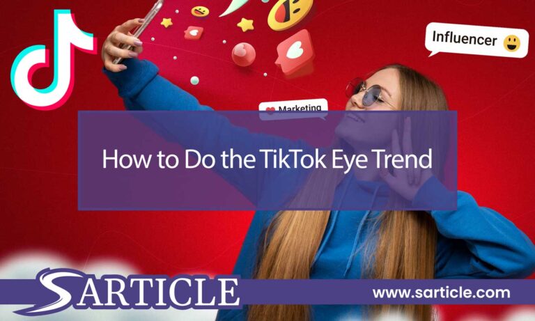 How to Do TikTok Eye Trend: A Step-by-Step Guide