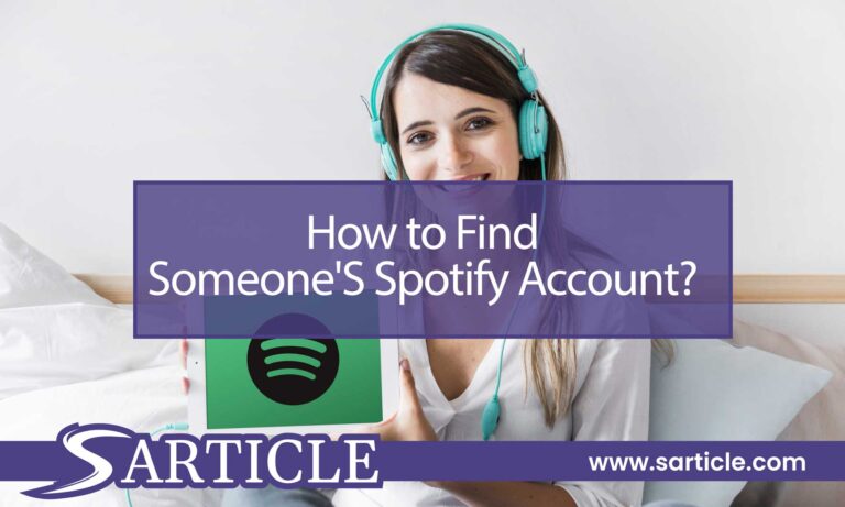 How to Find Someone’s Spotify Account: A Comprehensive Guide