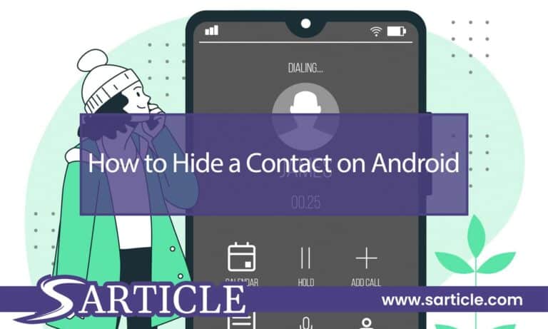 How to Hide a Contact on Android: A Comprehensive Guide