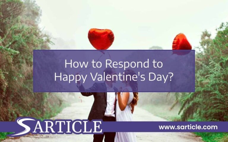 How to Respond to Happy Valentine’s Day?