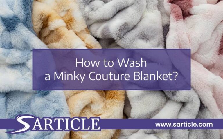 How to Wash a Minky Couture Blanket?