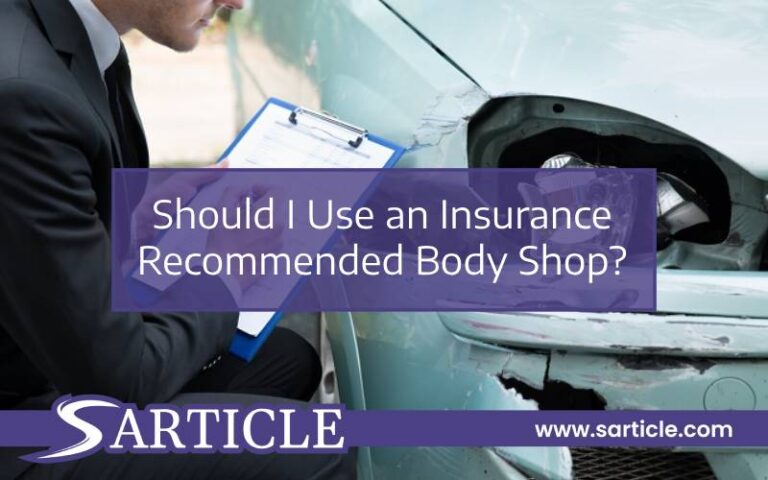 Should I Use an Insurance Recommended Body Shop?