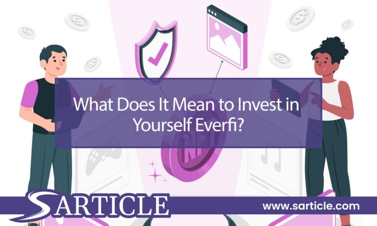 What Does It Mean to Invest in Yourself With Everfi?