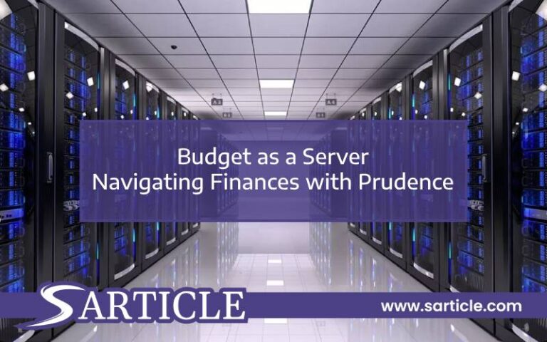 Budget as a Server – Navigating Finances with Prudence