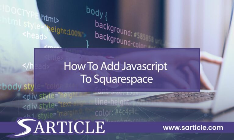 How To Add JavaScript To Squarespace