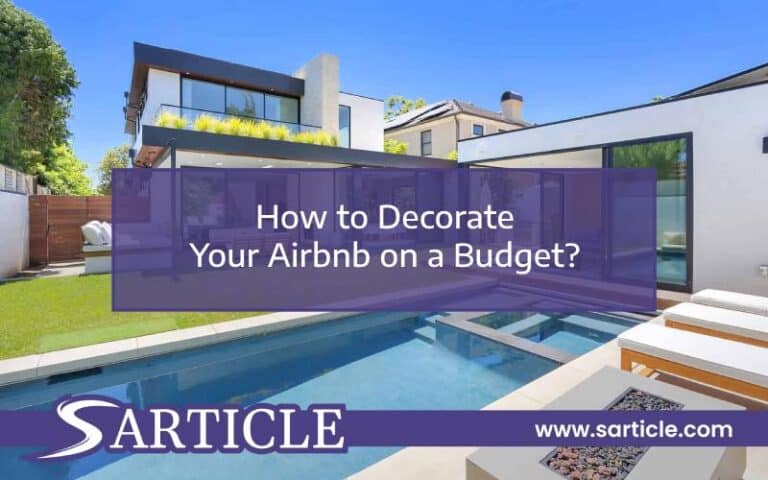 How to Decorate Your Airbnb on a Budget?