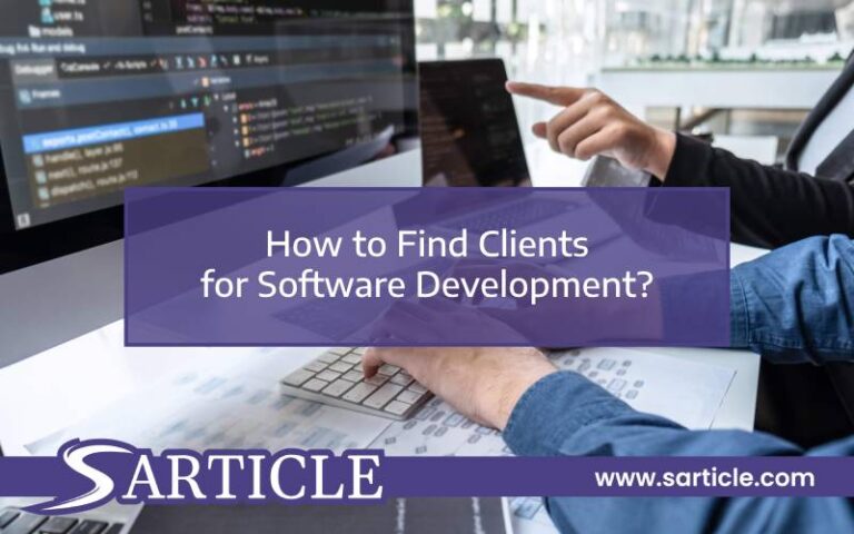 How to Find Clients for Software Development?
