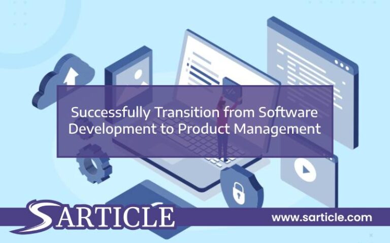 Successfully Transition from Software Development to Product Management