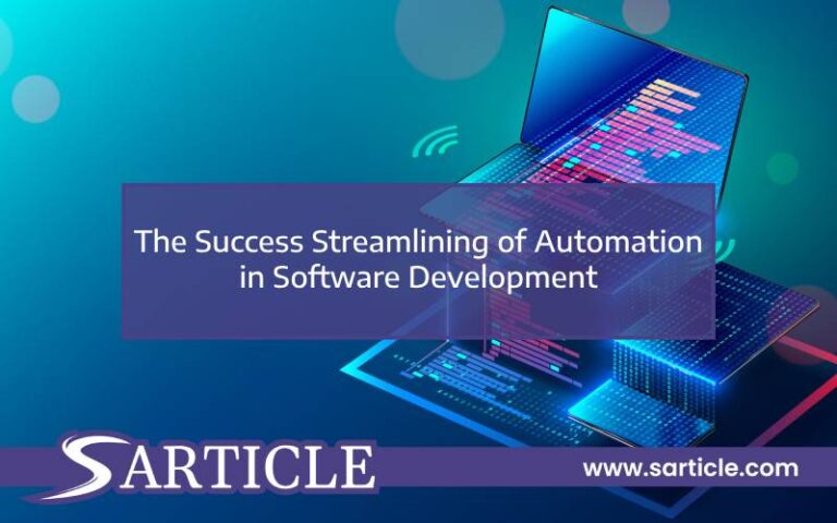 The Success Streamlining of Automation in Software Development