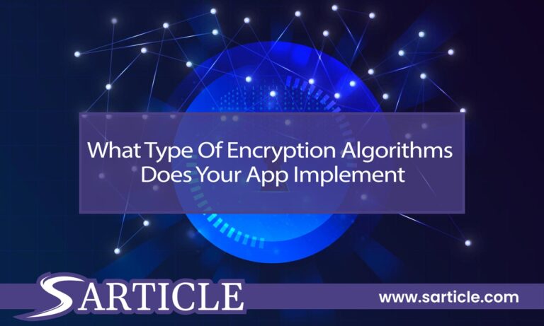 What Type Of Encryption Algorithms Does Your App Implement?