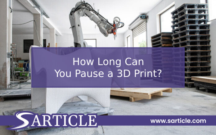 How Long Can You Pause a 3D Print?