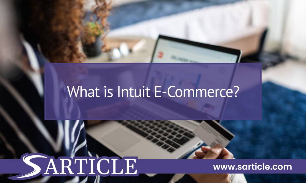 What is Intuit E-Commerce?