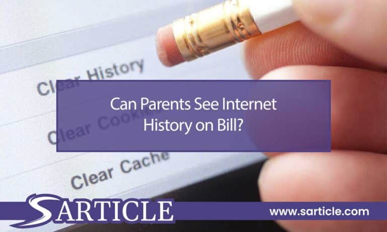 Can Parents See Internet History on Bill?