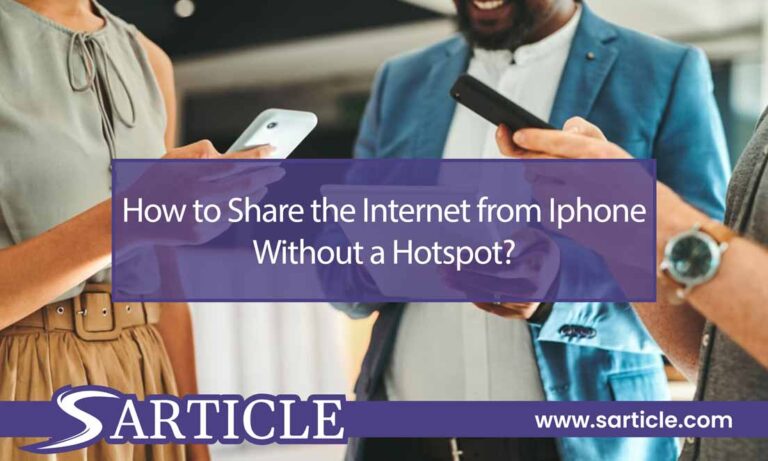 How to Share the Internet from iPhone Without a Hotspot?