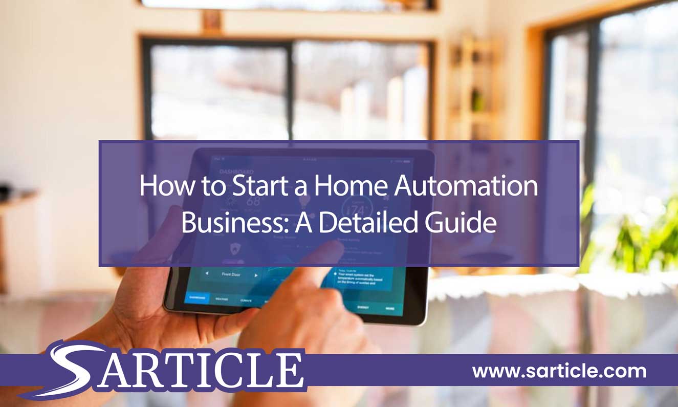 How to Start Home Automation Business? SArticle