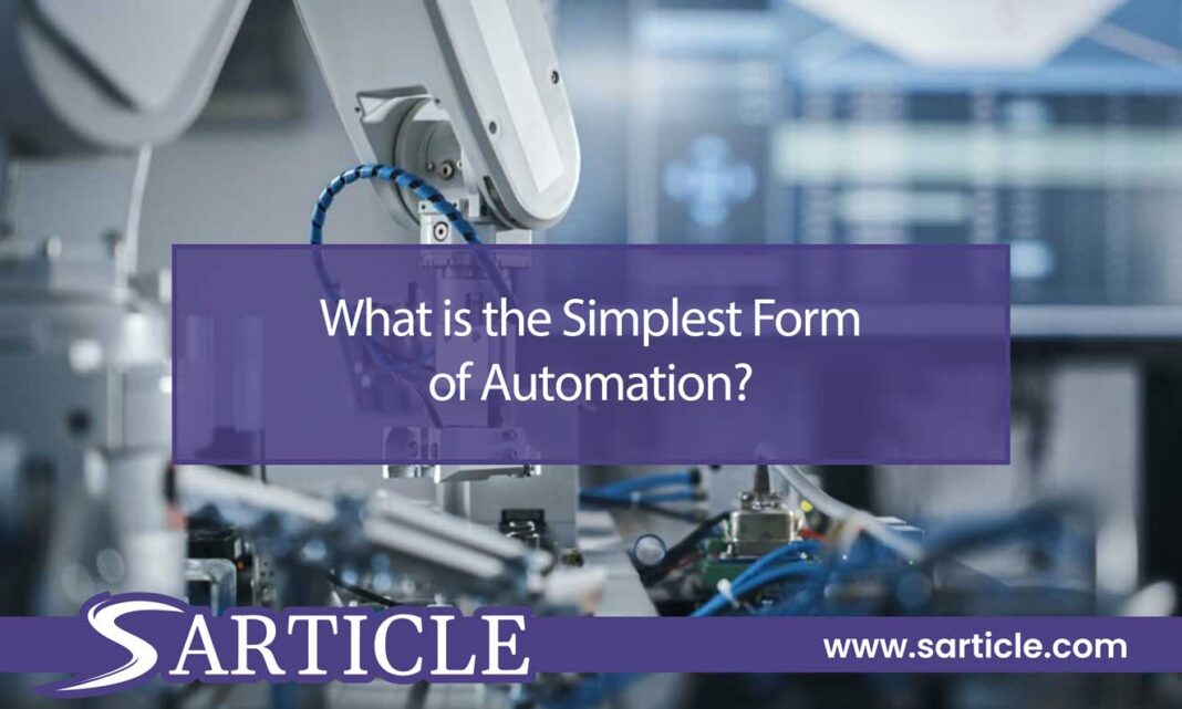 What is the Simplest Form of Automation?