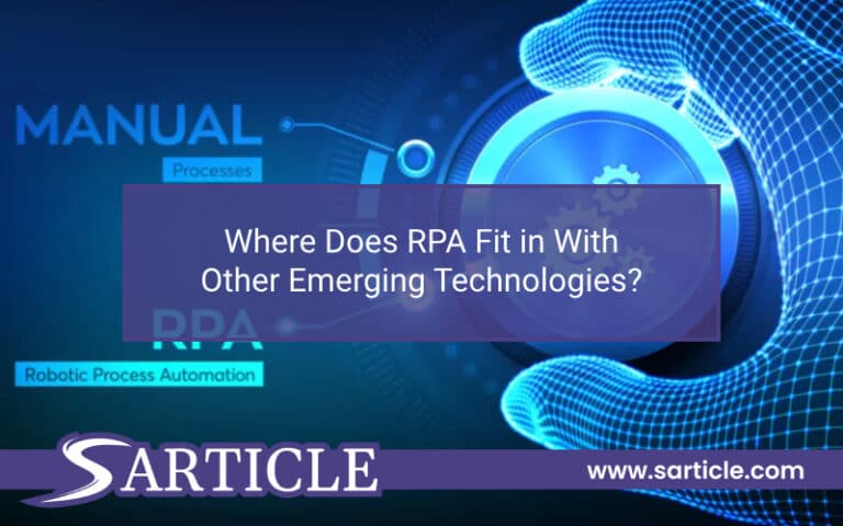 Where Does RPA Fit in With Other Emerging Technologies?